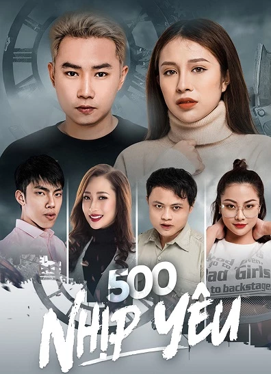 500 Nhịp Yêu - The Beat Of Love (2019)