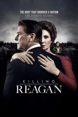 Ám Sát Reagan - Killing Reagan (2016)