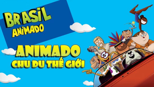 Animado Chu Du Thế Giới - Brasil Animado