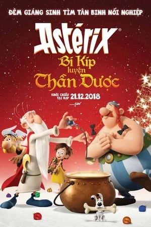 Astérix: Bí Quyết Luyện Thần Dược - Asterix: Secret Of The Magic Potion (2018)