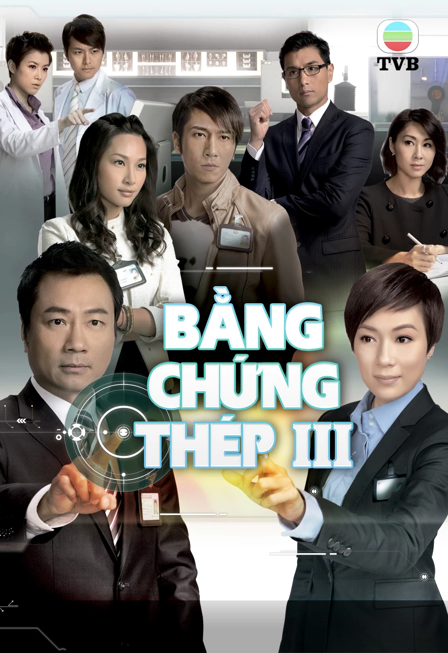 Bằng Chứng Thép 3 - Forensic Heroes 3 (2011)