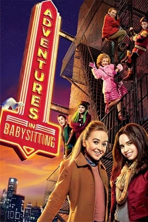 Bảo Mẫu Phiêu Lưu Ký - Adventures in Babysitting (2016)