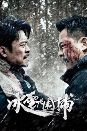 Bão Tuyết - Snowstorm - 冰雪大围捕 (2024)