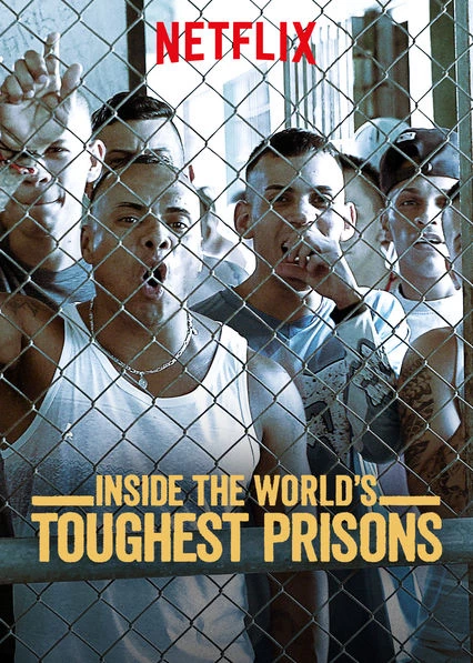 Bên Trong Những Nhà Tù Khốc Liệt Nhất Thế Giới (Phần 6) - Inside The World's Toughest Prisons (Season 6) (2022)