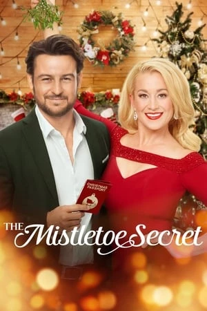 Bí Mật Cây Tầm Gửi - The Mistletoe Secret (2019)