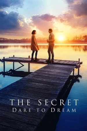 Bí Mật: Dám Ước Mơ - The Secret: Dare to Dream (2020)