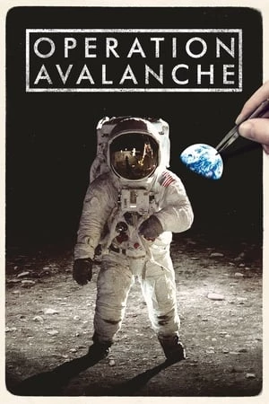 Bí Mật Nasa - Operation Avalanche