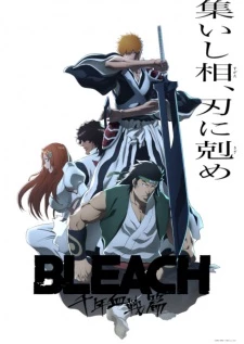 Bleach: Huyết Chiến Ngàn Năm - Xung Khắc - Bleach: Thousand (2024)