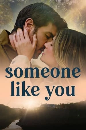 Bóng Hình Thân Thuộc - Someone Like You (2024)