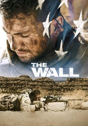 Bức Tường Thành - The Wall (2017)