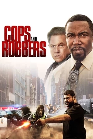 Cảnh Sát và Tên Cướp - Cops and Robbers (2017)