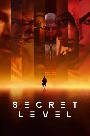 Cấp Độ Bí Mật (Phần 1) - Secret Level (Season 1) (2024)