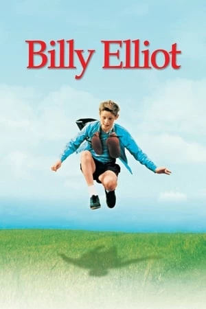 Cậu Bé Biết Múa - Billy Elliot (2000)