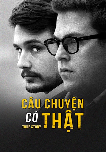 Câu Chuyện Có Thật - True Story