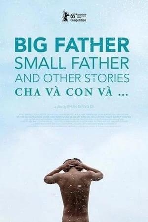 Cha và con và… - Small Father and Other Stories