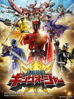 Chiến đội Vương dạng King-Ohger - Ohsama Sentai King-Ohger (2023)