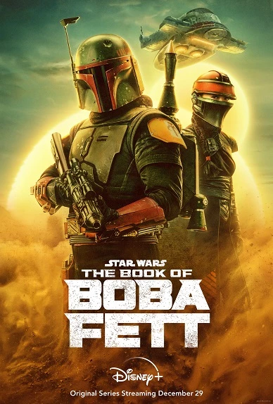 Chiến Tranh Giữa Các Vì Sao: Sách Của Boba Fett - The Book Of Boba Fett (2021)