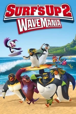 Chim Cánh Cụt Lướt Ván 2 - Surf's Up 2: WaveMania (2017)