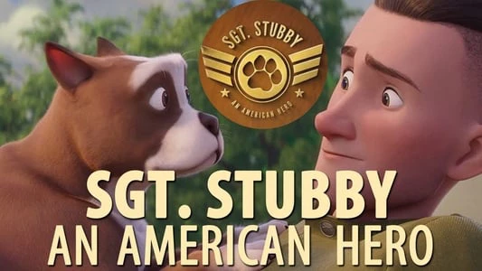 Chú Chó Anh Hùng - Sgt. Stubby: An American Hero