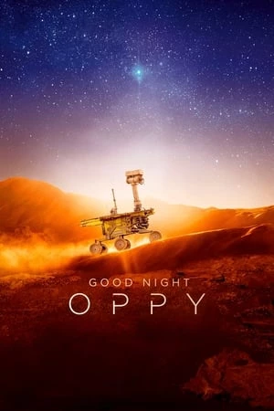 Chúc Ngủ Ngon Oppy - Good Night Oppy (2022)