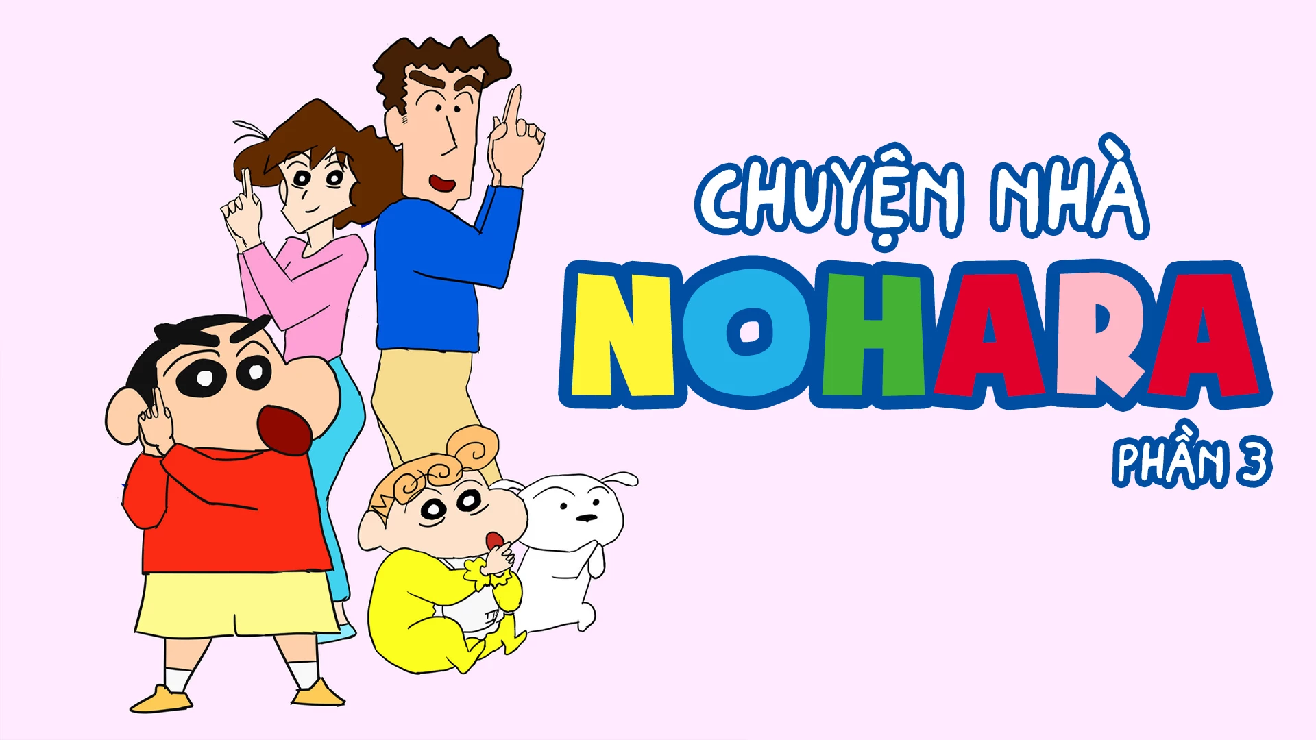 Chuyện Nhà Nohara (Phần 3) - Shinchan Nohara Family (Season 3)