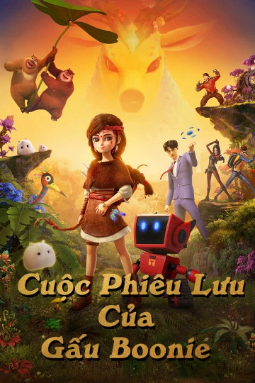 Chuyến Phiêu Lưu Của Gấu - Boonie Fantastica (2016)