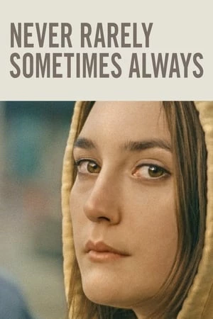 Chuyện Xưa Nay Hiếm - Never Rarely Sometimes Always (2020)