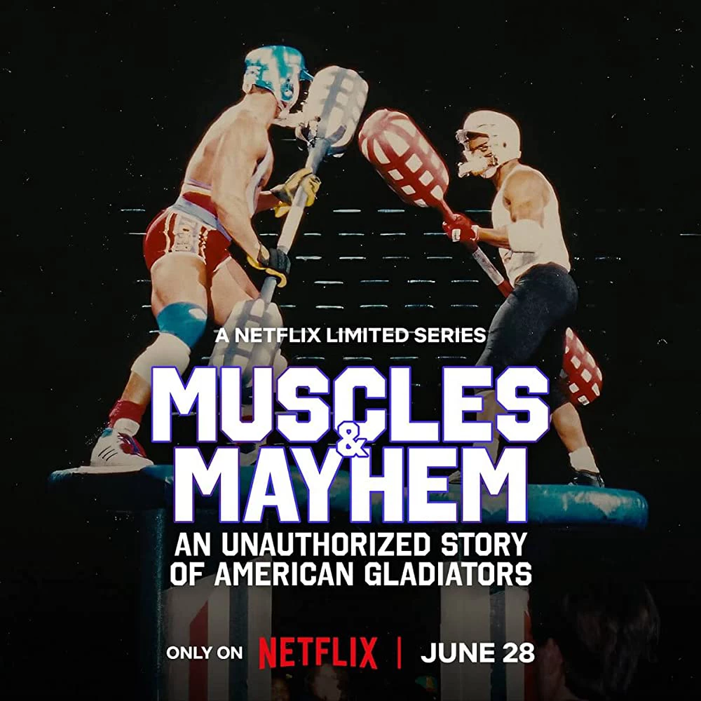 Cơ bắp và bê bối: Câu chuyện của American Gladiators - Muscles & Mayhem: An Unauthorized Story of American Gladiators (2023)