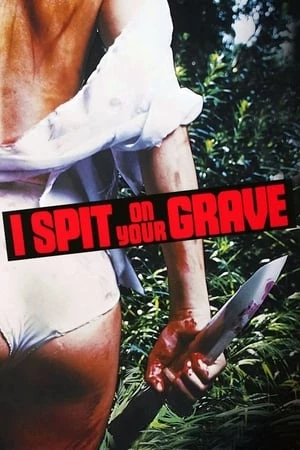 Cô Gái Báo Thù (1978) - I Spit on Your Grave (1978)