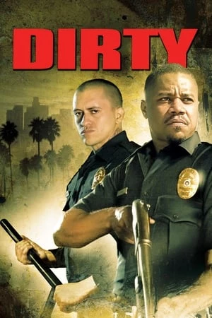 Cớm Bẩn (2006) - Dirty (2006)