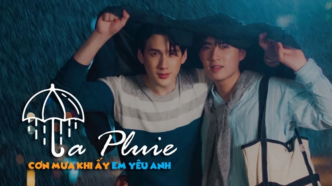 Cơn Mưa Khi Ấy, Em Yêu Anh - La Pluie