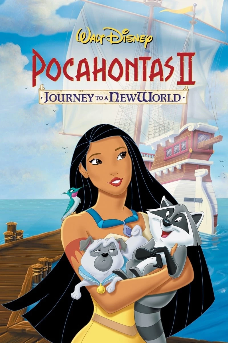 Công Chúa Da Đỏ 2: Hành Trình Đến Thế Giới Mới - Pocahontas II: Journey to a New World (1998)