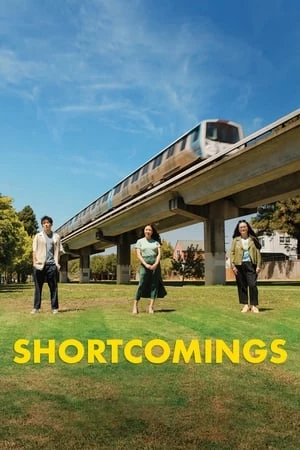 Cứ Chơi Đi Vì Cuộc Đời Cho Phép - Shortcomings (2023)