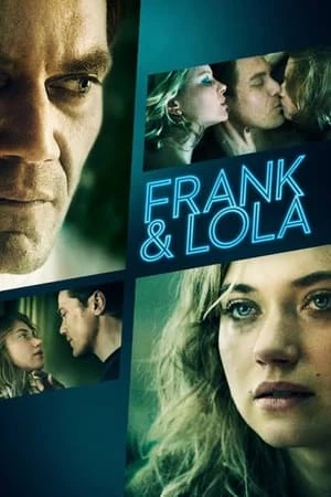 Cú Sốc Tình Yêu - Frank & Lola