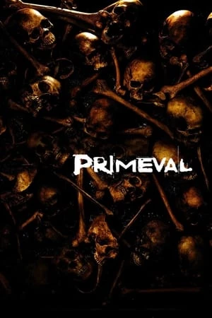 Đầm Lầy Chết - Primeval (2007)