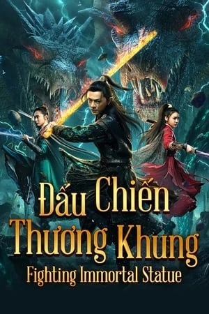 Đấu Chiến Thương Khung - Fighting Immortal Statue (2020)