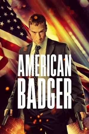 Đầu Gấu Kiểu Mỹ - American Badger (2021)