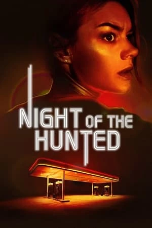 Đêm Của Kẻ Săn Mồi - Night of the Hunted (2023)