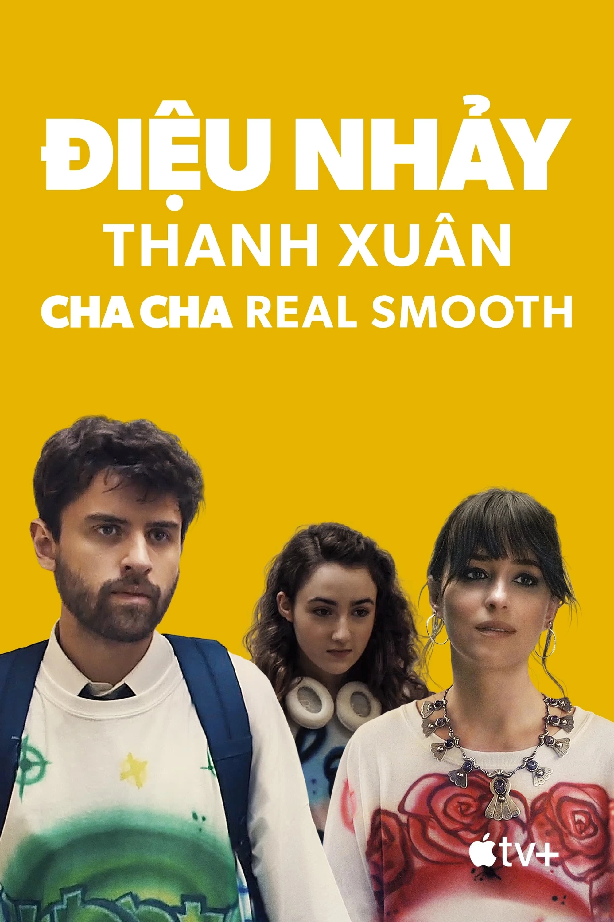 Điệu Nhảy Thanh Xuân - Cha Cha Real Smooth (2022)