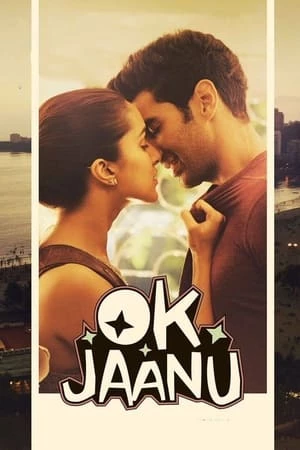 Đồng Ý Đi Jaanu - Ok Jaanu (2017)