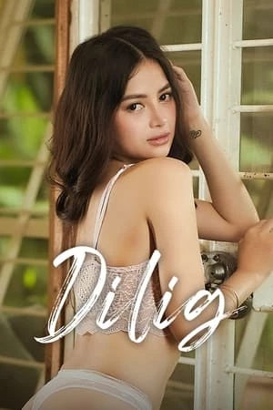 Dụ Dỗ Tình Dục - Dilig (2024)