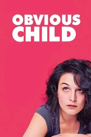 Đứa Con Hiển Nhiên - Obvious Child