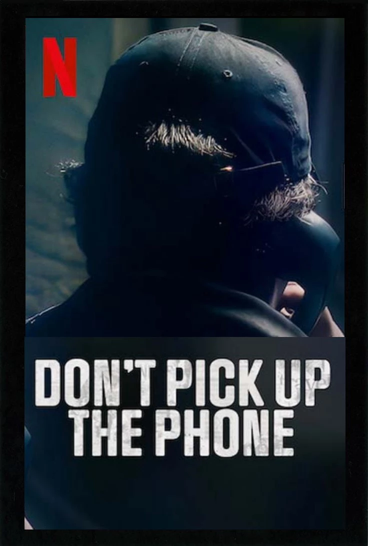 Đừng nhấc điện thoại - Don't Pick Up the Phone (2022)