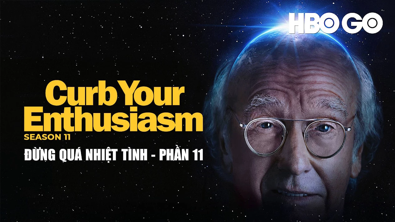 Đừng Quá Nhiệt Tình (Phần 11) - Curb Your Enthusiasm (Season 11)