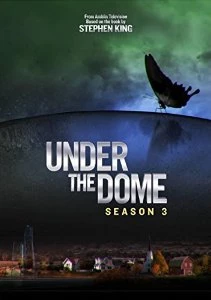 Dưới Mái Vòm Phần 3 - Under The Dome Season (2015)