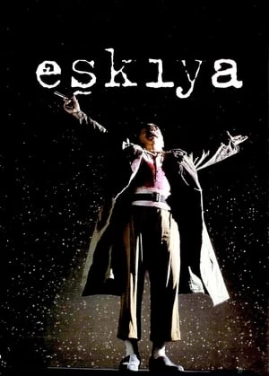 Eskiya - The Bandit