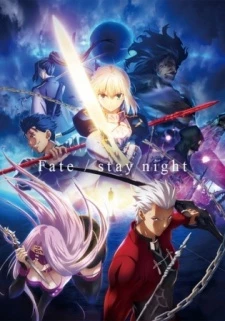 Fate/stay night: Unlimited Blade Works 2nd Season - Stay Night (2015)