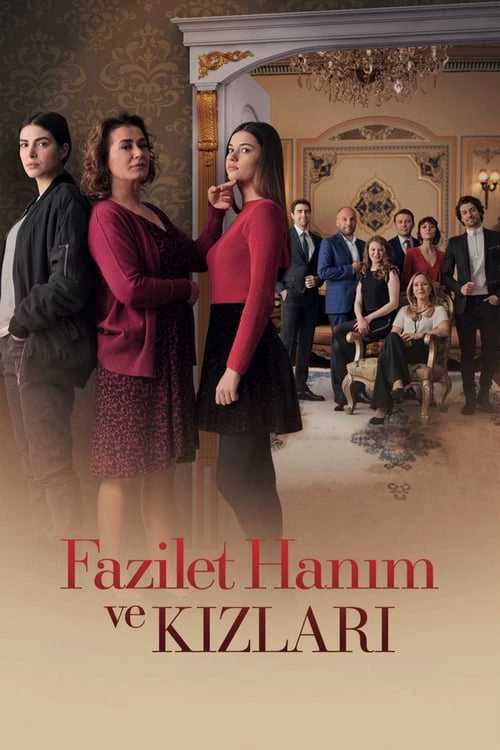 Fazilet Và Những Cô Con Gái (Phần 1) - Fazilet Hanim ve Kizlari (Season 1) (2016)