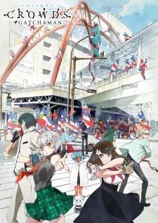 Gatchaman Crowds: Insight - Gatchaman Crowds Second Season (2015)