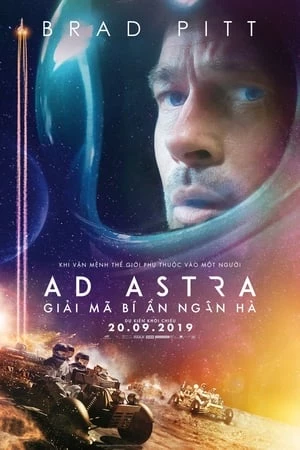 Giải Mã Bí Ẩn Ngân Hà - Ad Astra (2019)